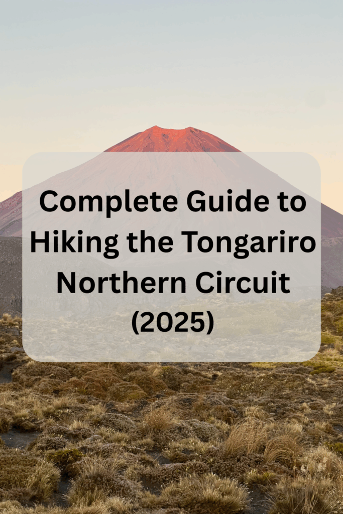 Complete guide to hiking the tongaririo northern circuit text is over a picture of Mt. Ngauruhoe in Tongariro National Park New Zealand